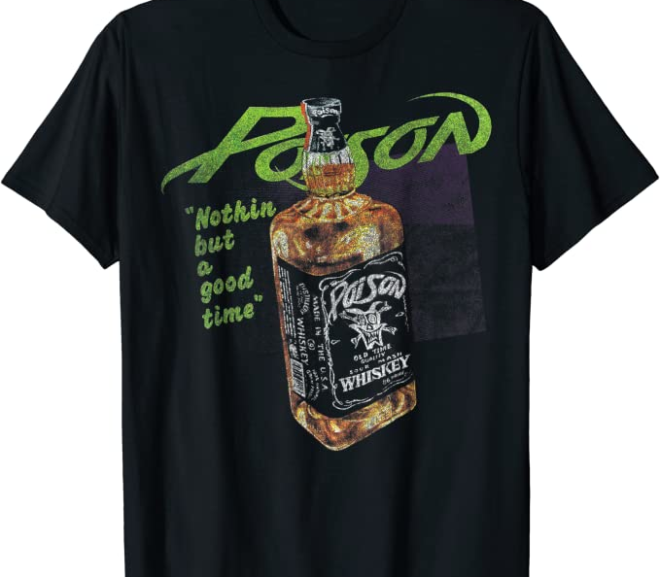 Poison – Nothin’ But A Good Time T-Shirt